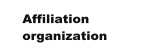 Affiliation  organization